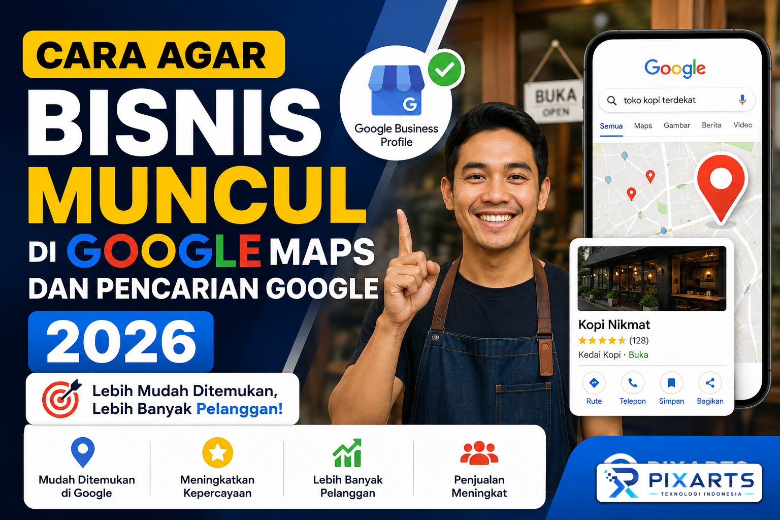Cara Agar Bisnis Muncul di Google Maps dan Pencarian Google 2026